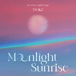 MOONLIGHT SUNRISE [Single] 