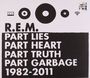 Part Lies, Part Heart, Part Truth, Part Garbage 1982–2011