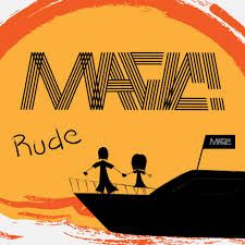 Paroles et traduction MAGIC Rude paroles de chanson