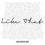 Like That [Single]