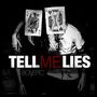 Tell Me Lies [Single]