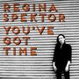 You've Got Time [Single]