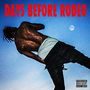 Days Before Rodeo [Mixtape]