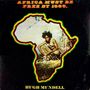 Africa Must Be Free By 1983