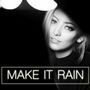 Make It Rain (As Heard In Sons of Anarchy) [Single]