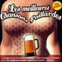 Les Meilleures Chansons Paillardes [Compilation]