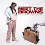 Meet The Brown [BO]