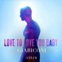 Love to Love You Baby [Single]