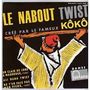 Le Nabout Twist [Ep]