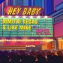 Hey Baby [Single]