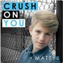 Crush on You [Single]