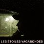 Les Etoiles Vagabondes