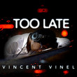 Too Late [Single]