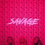 Savage [Single]