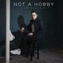 Not A Hobby [Ep]