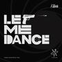 Let Me Dance (The Spies Who Loved Me OST Special Track)