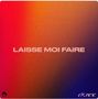 Laisse-moi Faire [Single]