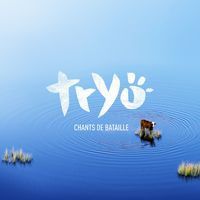 Paroles de Tryo Chant de Bataille paroles de chanson