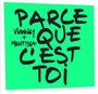 Parce Que C'est Toi [Single]