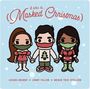 It Was A… (Masked Christmas) [Single]