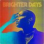 Brighter Days [Single]