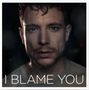 I Blame You [Single]