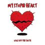 My Stupid Heart [Single] 