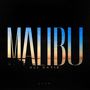 Malibu [Single] 