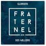 Fraternel 2015, Des Milliers [EP]