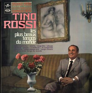 Paroles de Tino Rossi Le Plus Beau Tango Du Monde paroles