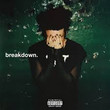 breakdown. [Single]