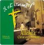 CD n°34 - Il Est Vivant ! - Alléluia, Christ est ressuscité