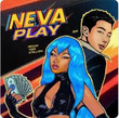 Neva Play [Single]