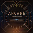 Arcane League of Legends (OST from Animated Series))