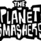 The Planet Smashers