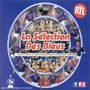 La Sélection Des Bleus: L'Album Officiel De L'Equipe De France De Football