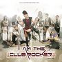 I Am the Club Rocker