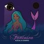 Fantasea [Mixtape]