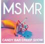 Candy Bar Creep Show [Ep]