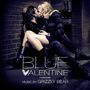 Blue Valentine [BO]